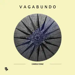 Vagabundo - Single by Camilo Diaz album reviews, ratings, credits