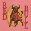 Red Bull, Vol. 1 album lyrics, reviews, download