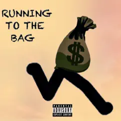 Runnin' to the Bag - Single by JuanYe! album reviews, ratings, credits