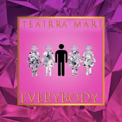 Everybody - Single by Teairra Mari album reviews, ratings, credits