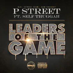 Leaders of the Game (feat. Self Thuggah) Song Lyrics