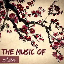 The Music of Asia - Evening Zen Calmness, Sounds of Nature for Zen Garden Ambience by Spa Music Relaxation Therapy album reviews, ratings, credits