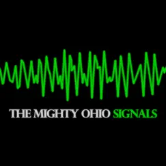 Signals by The Mighty Ohio album reviews, ratings, credits