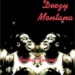 Rookie Season by Deezy Montana album reviews, ratings, credits