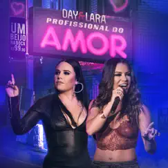 Profissional do Amor (Ao Vivo) - Single by Day e Lara album reviews, ratings, credits