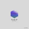 Pulse Ep album lyrics, reviews, download
