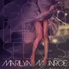 Marilyn Monroe - Single album lyrics, reviews, download