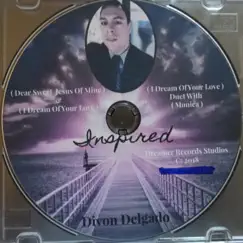 Inspired - Single by Divon Delgado album reviews, ratings, credits