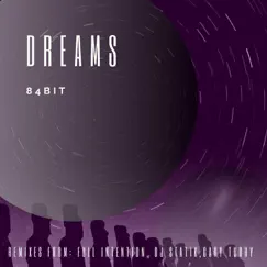 Dreams (Full Intention Remix) Song Lyrics