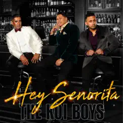 Hey Señorita - Single by The Koi Boys album reviews, ratings, credits