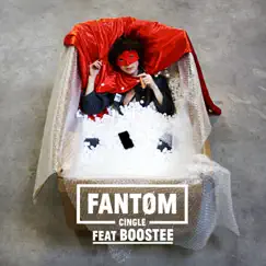 Cinglé (feat. Boostee) - Single by Fantom album reviews, ratings, credits