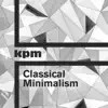 Classical Minimalism album lyrics, reviews, download