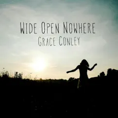 Wide Open Nowhere Song Lyrics