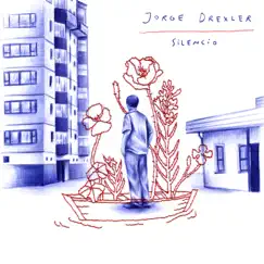 Silencio - Single by Jorge Drexler album reviews, ratings, credits