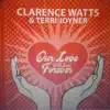 Our Love Will Last Forever (feat. Terri Joyner) - Single album lyrics, reviews, download