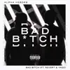 Bad Bitch (feat. Yago) - Single album lyrics, reviews, download
