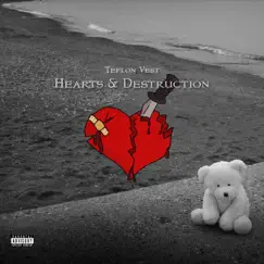 Hearts & Destruction - Single by Teflon Vest album reviews, ratings, credits