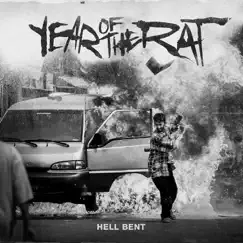 Hell Bent by Year of the Rat album reviews, ratings, credits