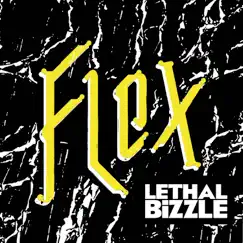 Flex - Single by Lethal Bizzle album reviews, ratings, credits