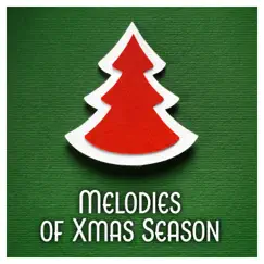 Melodies of Xmas Season by Relaxing Christmas Music Moment album reviews, ratings, credits