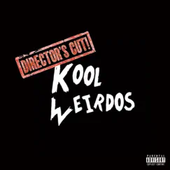 Director's Cut - Single by Kool Weirdos album reviews, ratings, credits