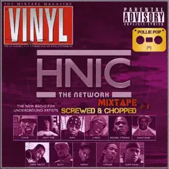 HNIC Commercial (feat. JClay & Pink Slip Records) [Screwed And Chopped] Song Lyrics
