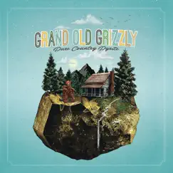 Pure Country Pyrite by Grand Old Grizzly album reviews, ratings, credits