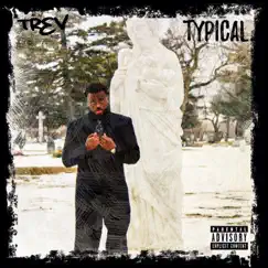 Typical - Single by Trev album reviews, ratings, credits