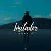 Imitador - Single album lyrics, reviews, download