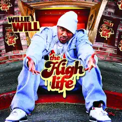 The High Life by Willie Will album reviews, ratings, credits