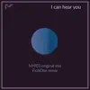 I Can Hear You - Single album lyrics, reviews, download