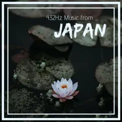 432Hz Music from Japan - Zen Music Garden, Temple of Silence Chakra Cleansing Tones by Fairy Garden album reviews, ratings, credits