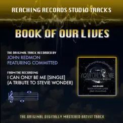 Book of Our Lives (Reaching Records Studio Tracks) [feat. Committed] - Single by John Redmon album reviews, ratings, credits