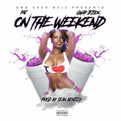On the Weekend (feat. Pac) - Single by Gwap Jetson album reviews, ratings, credits