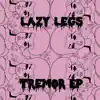 Tremor EP album lyrics, reviews, download