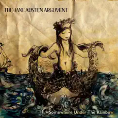 Somewhere Under the Rainbow by The Jane Austen Argument album reviews, ratings, credits