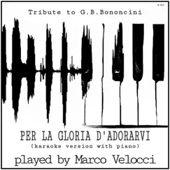 Per la gloria d'adorarvi (Karaoke Version with Piano in A Major) Song Lyrics