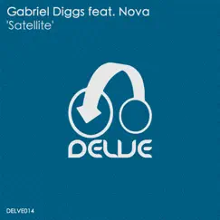 Satellite (feat. Nova) - Single by Gabriel Diggs album reviews, ratings, credits