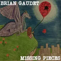 Missing Pieces by Brian Gaudet album reviews, ratings, credits