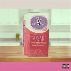 Sugar - Single by The Uce album reviews, ratings, credits