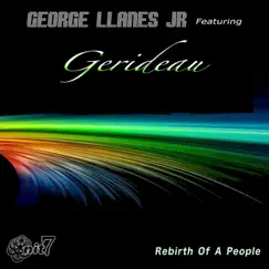 Rebirth of a People (feat. Gerideau) - Single by George Llanes Jr album reviews, ratings, credits