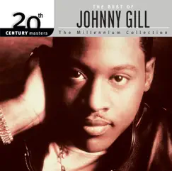 20th Century Masters - The Millennium Collection: The Best of Johnny Gill by Johnny Gill album reviews, ratings, credits