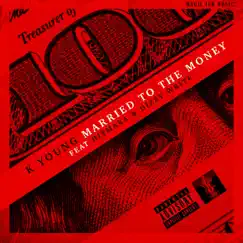 Married to the Money (feat. Hitmaka & Dizzy Wright) - Single by K-Young album reviews, ratings, credits
