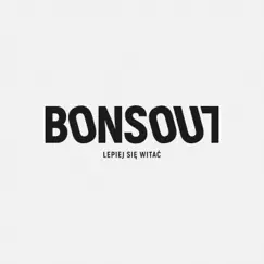 Lepiej Się Witać - EP by BonSoul, Bonson & Soulpete album reviews, ratings, credits