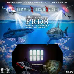 Duckin' the Feds - Single by Pooh Sauce & Mac Reese album reviews, ratings, credits