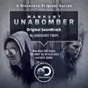 Manhunt: Unabomber Soundtrack album lyrics, reviews, download