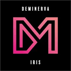 Iris - Single by Deminerva album reviews, ratings, credits