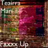 Fxxxx Up - Single album lyrics, reviews, download