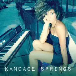 Kandace Springs - EP by Kandace Springs album reviews, ratings, credits