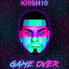 Game Over by KRISH10 album reviews, ratings, credits